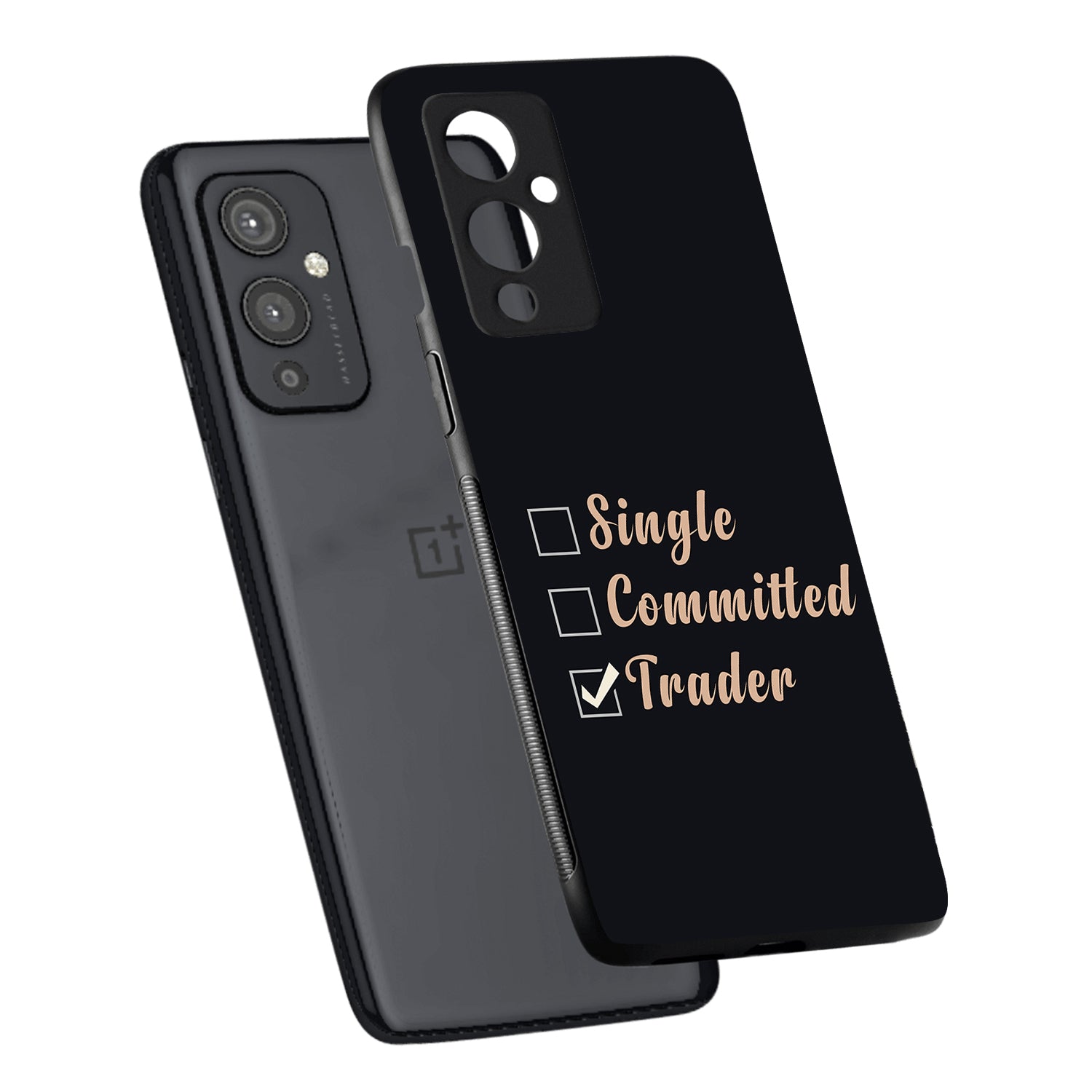Single, Commited, Trader Trading Oneplus 9 Back Case