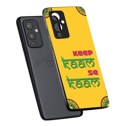 Keep Kaam Motivational Quotes Oneplus 9 Back Case